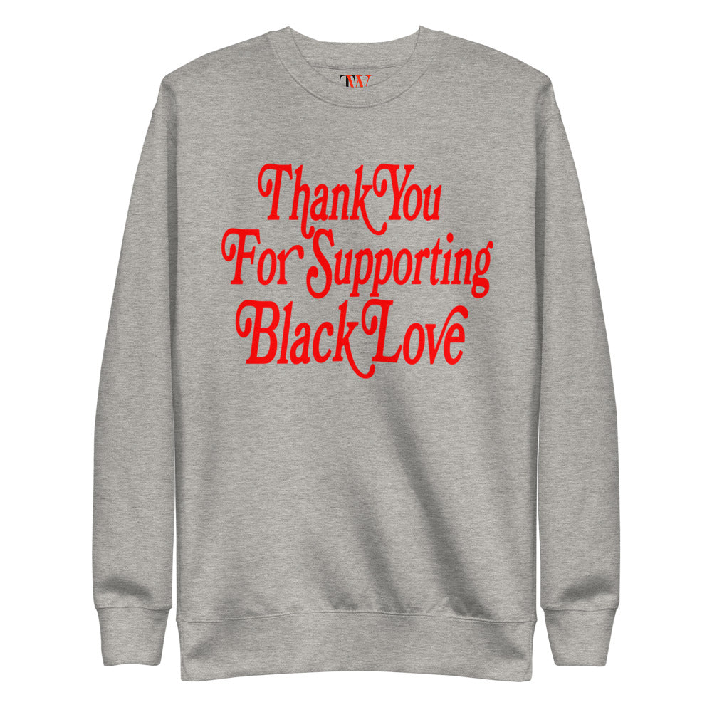 Thank You For Supporting Black Love