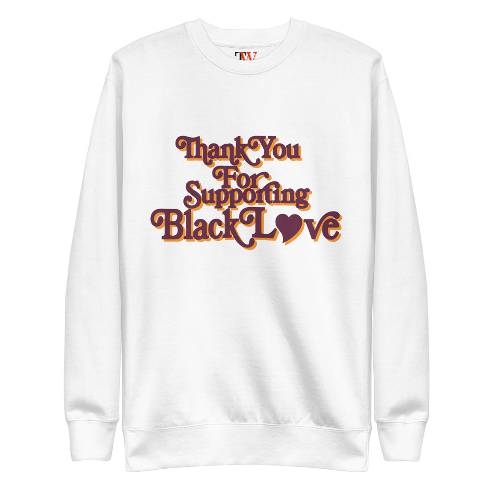 Thank You For Supporting Black Love